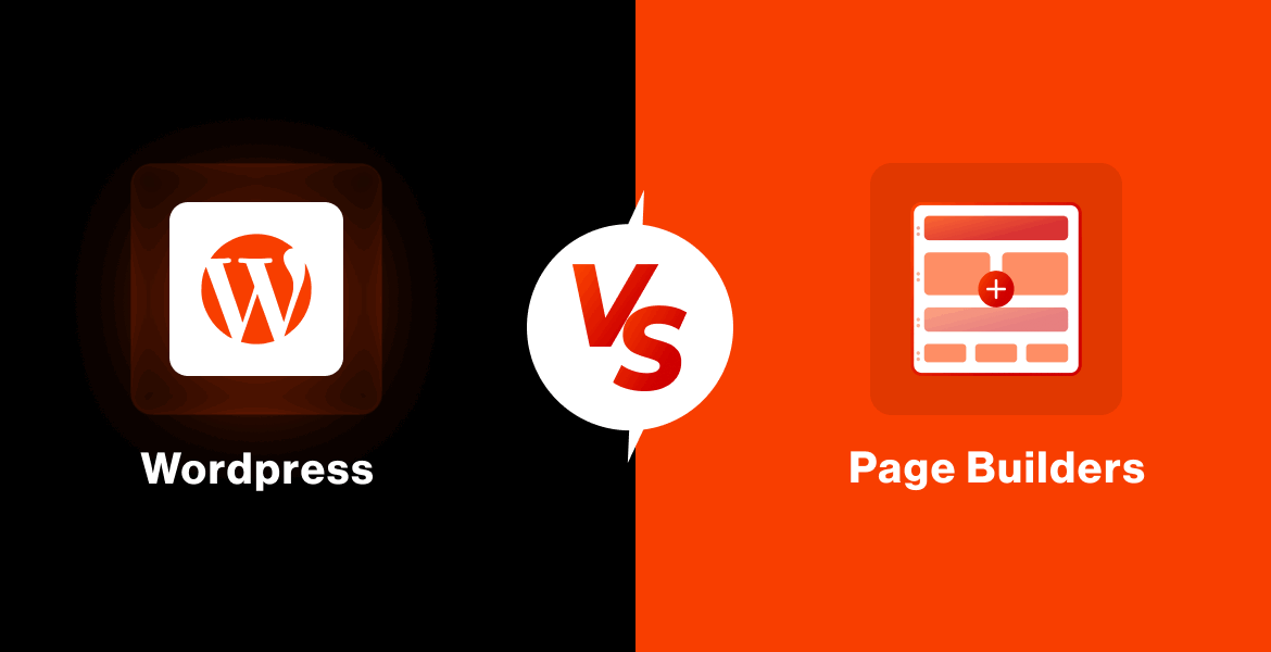 WordPress vs. Page Builders_ Why Your Site Looks Pretty but Performs Poorly